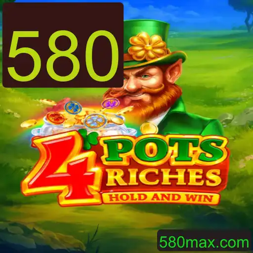 Descubra o Novo Jogo 4potsriches e como a Palavra-Chave 580 se Encaixa